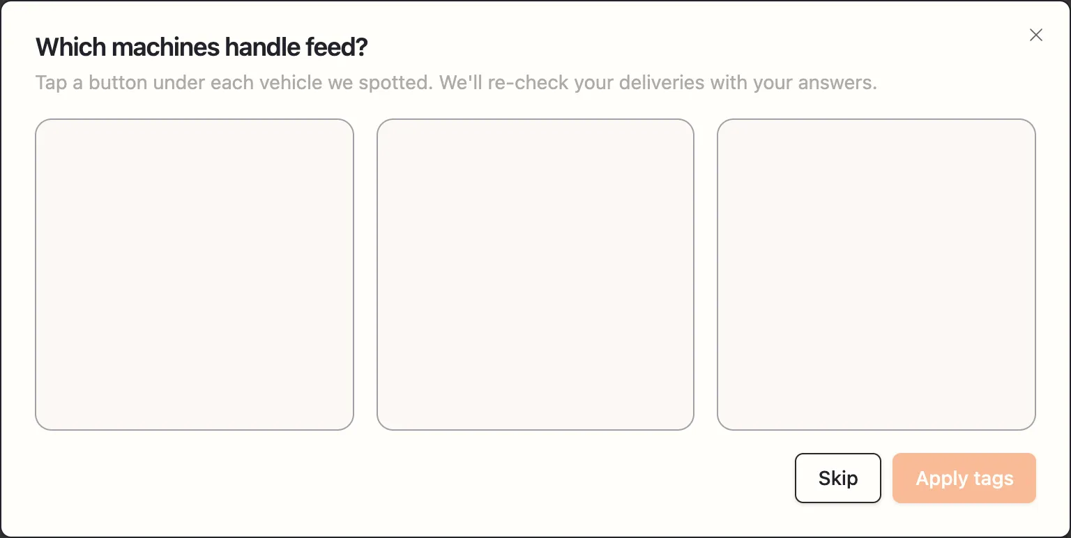 The vehicle tagging window showing cropped photos of machines from your own footage, each with Feed delivery, Push-up, and Not a feed vehicle buttons